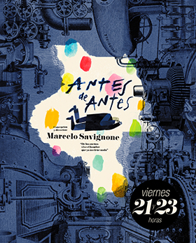 Antes de antes de Marcelo Savignone